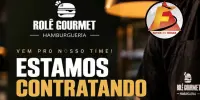 ROLÊ GOURMET HAMBURGUERIA divulgou novas oportunidades de trabalho nesta quarta-feira (30)